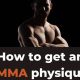 How To Get In The Mma | Ultimate Guide to MMA: Training, Techniques, and Top Fighters in The World
