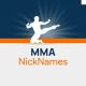 Top 10 Coolest MMA Nicknames Ever | Ultimate Guide to MMA: Training, Techniques, and Top Fighters in The World