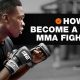 Ultimate Guide: Becoming a Pro MMA Fighter | Ultimate Guide to MMA: Training, Techniques, and Top Fighters in The World