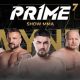 Watch Prime MMA 7: Live Fights & Results | Ultimate Guide to MMA: Training, Techniques, and Top Fighters in The World