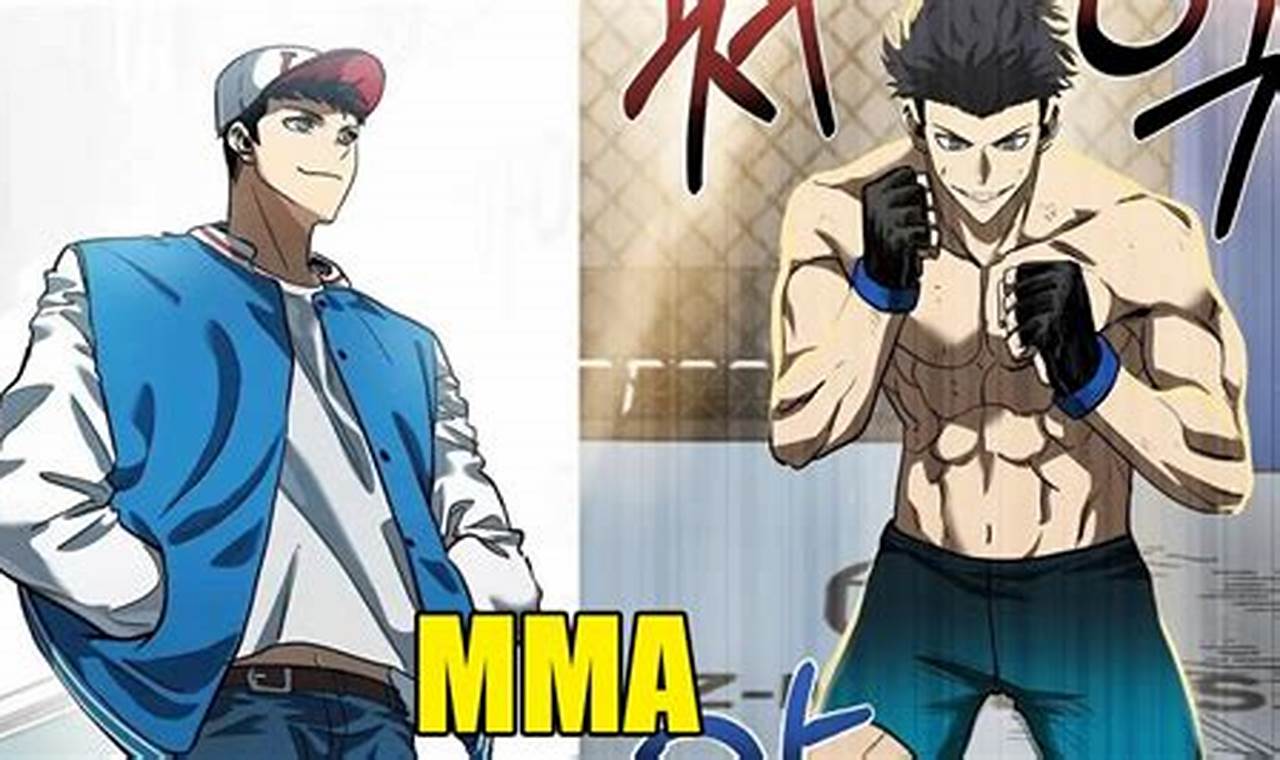 Top MMA Manhwa Recommendations & Reviews | Ultimate Guide to MMA: Training, Techniques, and Top Fighters in The World