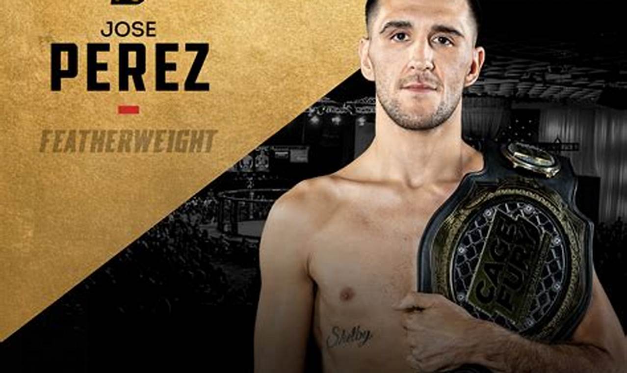 Pro MMA Fighter Jose Perez: Stats & Bio Ultimate Guide to MMA: Training, Techniques, and Top Fighters in The World Pro MMA Fighter Jose Perez: Stats & Bio | Ultimate Guide to MMA: Training, Techniques, and Top Fighters in The World